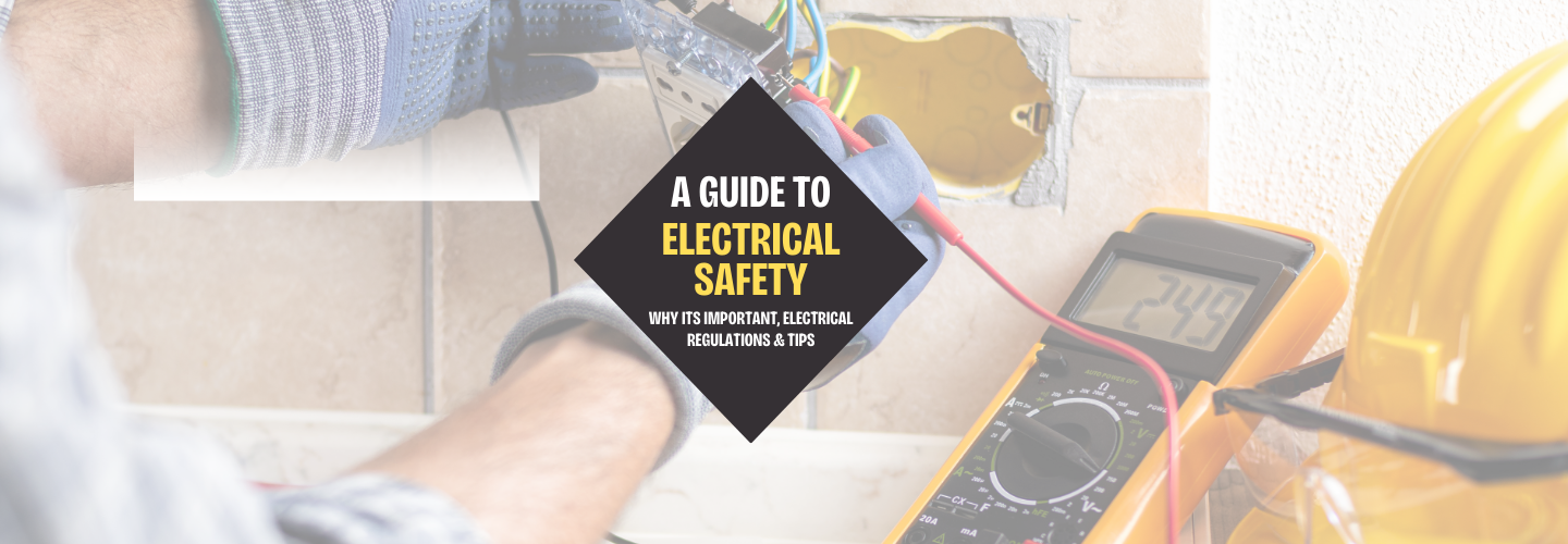 A Guide to Electrical Safety