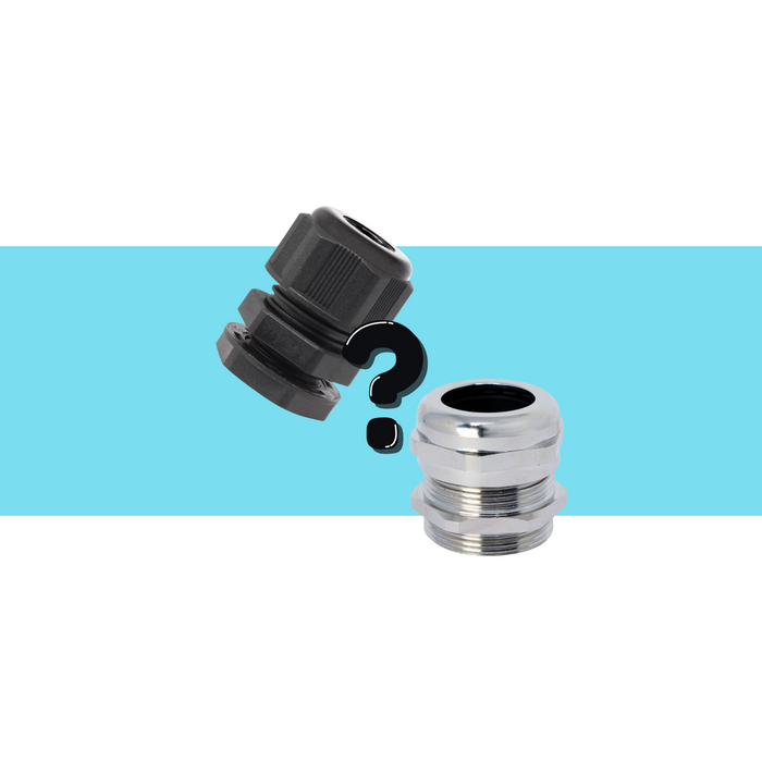 Cable Glands: Which type of cable gland should I use?